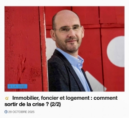 IMMOBILIER, FONCIER ET LOGEMENT : COMMENT SORTIR DE LA CRISE ?