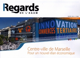 CENTRE-VILLE DE MARSEILLE : POUR UN NOUVEL ÉLAN ÉCONOMIQUE